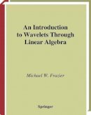 Michael Frazier - An Introduction to Wavelets Through Linear Algebra - 9780387986395 - V9780387986395