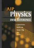 Richard E. Cohen (Ed.) - AIP Physics Desk Reference (Physicist's Desk Reference) - 9780387989730 - V9780387989730