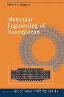 Edward A. Rietman - Molecular Engineering of Nanosystems (Biological and Medical Physics, Biomedical Engineering) - 9780387989884 - V9780387989884