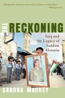 Sandra Mackey - The Reckoning: Iraq and the Legacy of Saddam Hussein - 9780393051414 - KTG0008499