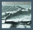 Richard Steinheimer - Passion for Trains - 9780393057430 - V9780393057430