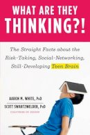 Aaron M. White - What Are They Thinking?! - 9780393065800 - V9780393065800