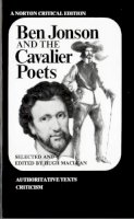 Ben Jonson - Ben Jonson and the Cavalier Poets (Norton Critical Editions) - 9780393093087 - KJE0002243