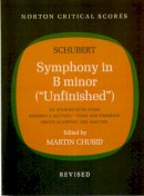 F Schubert - Symphony in B Minor - Revised - 9780393097313 - V9780393097313