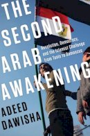 Dawisha, Adeed - The Second Arab Awakening - 9780393240122 - V9780393240122