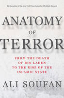 Ali H. Soufan - Anatomy of Terror: From the Death of bin Laden to the Rise of the Islamic State - 9780393241174 - V9780393241174