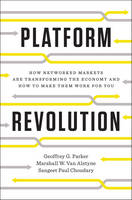 Geoffrey G. Parker - Platform Revolution: How Networked Markets Are Transforming the Economy--And How to Make Them Work for You - 9780393249132 - V9780393249132