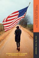 Glenda Elizabeth Gilmore - These United States: A Nation in the Making: 1945 to the Present - 9780393283075 - V9780393283075