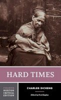 Charles Dickens - Hard Times (Fourth Edition)  (Norton Critical Editions) - 9780393284386 - V9780393284386