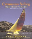 Phil Berman - Catamaran Sailing: From Start to Finish - 9780393318807 - V9780393318807