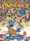 Larry Gonick - The Cartoon History of the Universe III: From the Rise of Arabia to the Renaissance - 9780393324037 - V9780393324037