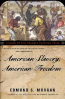Edmund Morgan - American Slavery, American Freedom - 9780393324945 - V9780393324945