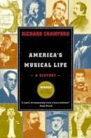 Richard Crawford - America´s Musical Life: A History - 9780393327267 - V9780393327267
