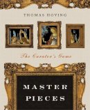 Thomas Hoving - Master Pieces - 9780393328387 - V9780393328387
