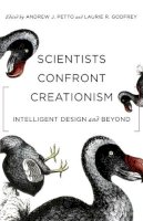 Andrew Petto - Scientists Confront Creationism: Intelligent Design and Beyond - 9780393330731 - V9780393330731