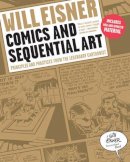Will Eisner - Comics and Sequential Art: Principles and Practices from the Legendary Cartoonist - 9780393331264 - V9780393331264