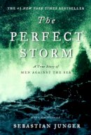 Sebastian Junger - The Perfect Storm: A True Story of Men Against the Sea - 9780393337013 - V9780393337013