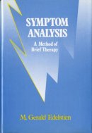 M. Gerald Edelstien - Symptom Analysis: A Method of Brief Therapy - 9780393700947 - V9780393700947