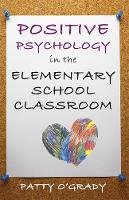 Patty O´grady - Positive Psychology in the Elementary School Classroom - 9780393707588 - V9780393707588
