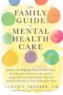 Lloyd I. Sederer - The Family Guide to Mental Health Care - 9780393710632 - V9780393710632