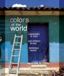 Dominique Lenclos - Colors of the World - 9780393731477 - V9780393731477