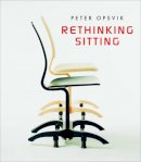 Peter Opsvik - Rethinking Sitting - 9780393732887 - V9780393732887