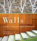 Günter Mader - Walls: Elements of Garden and Landscape Architecture - 9780393732948 - V9780393732948