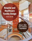 Richard L. Miller - Hospital and Healthcare Facility Design - 9780393733099 - V9780393733099
