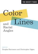 Douglas Hartmann (Ed.) - Color Lines and Racial Angles - 9780393920390 - V9780393920390