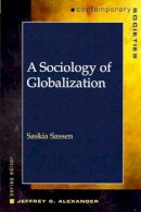 Saskia Sassen - A Sociology of Globalization - 9780393927269 - V9780393927269