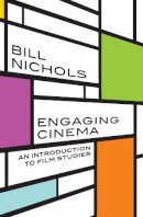 Bill Nichols - Engaging Cinema: An Introduction to Film Studies - 9780393934915 - V9780393934915