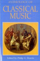 Philip G. Downs - Anthology of Classical Music - 9780393952094 - V9780393952094