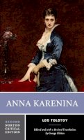 Leo Tolstoy - Anna Karenina: The Maude Translation: Backgrounds and Sources Criticism (A Norton Critical Edition) - 9780393966428 - V9780393966428