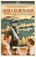 Akira Kurosawa - Something Like An Autobiography - 9780394714394 - V9780394714394