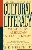 E.d. Hirsch - Cultural Literacy: What Every American Needs to Know - 9780394758435 - V9780394758435