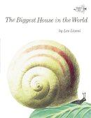 Leo Lionni - The Biggest House in the World - 9780394827407 - V9780394827407
