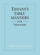 Hoving, Walter; Eula, Joe - Tiffany's Table Manners for Teenagers - 9780394828770 - V9780394828770