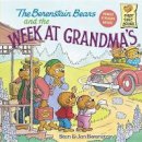 Stan Berenstain - The Berenstain Bears and the Week at Grandma's - 9780394873350 - V9780394873350