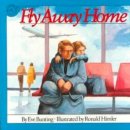 Eve Bunting - Fly away Home - 9780395664155 - V9780395664155