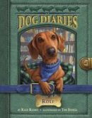 Kate Klimo - Dog Diaries #10 Rolf - 9780399551284 - V9780399551284
