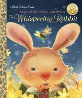 Margaret Wise Brown - LGB Margaret Wise Brown´s The Whispering Rabbit - 9780399555183 - V9780399555183