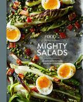 Editors Of Food52 - Food52 Mighty Salads: 60 New Ways to Turn Salad into Dinner--and Make-Ahead Lunches, Too - 9780399578045 - V9780399578045