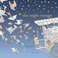 Daria Song - The Night Voyage: Magical Adventure and Coloring Book - 9780399579042 - V9780399579042