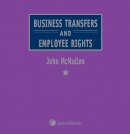 John Mcmullen - Business Transfers and Employee Rights - 9780406901552 - V9780406901552