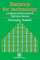 Chris Chatfield - Statistics for Technology - 9780412253409 - V9780412253409