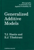 Hastie, T. J.; Tibshirani, R. J. - Generalized Additive Models - 9780412343902 - V9780412343902