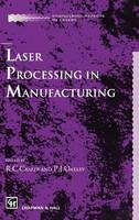 Roger Crafer - Laser Processing in Manufacturing (Therapy in Practice Series) - 9780412415203 - V9780412415203