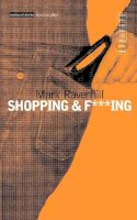 Mr Mark Ravenhill - Shopping and F***ing (Methuen Modern Plays) - 9780413712400 - V9780413712400