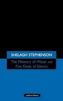Shelagh Stephenson - Memory of Water/Five Kinds of Silence (Modern Plays) - 9780413714701 - V9780413714701