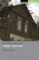 Anton Chekhov - Three Sisters (Student Editions) - 9780413771407 - V9780413771407
